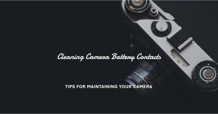 How to Clean Battery Contacts in Camera