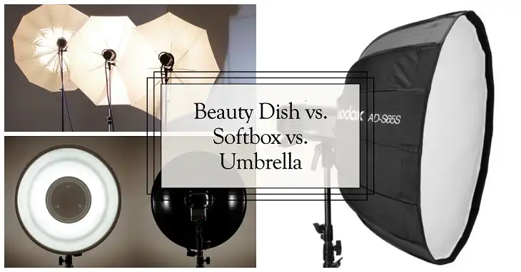 Beauty Dish vs. Softbox vs. Umbrella: Which Lighting Modifier is Right for You?